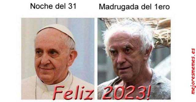 Feliz año 2023 nochevieja año nuevo meme papa francisco